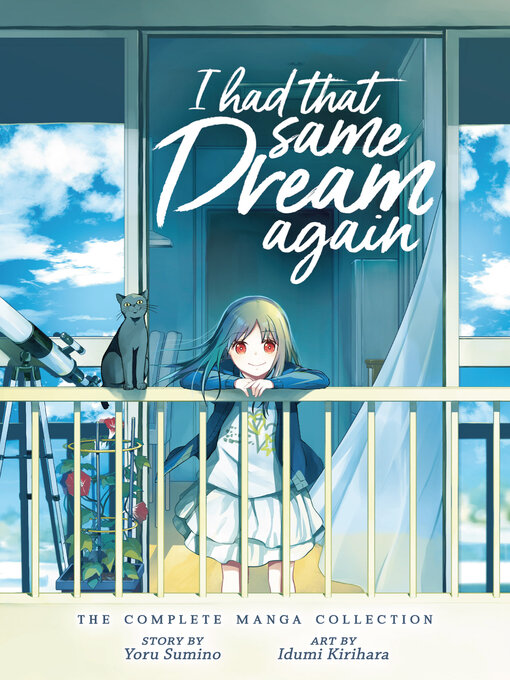 Title details for I Had That Same Dream Again: The Complete Manga Collection by Yoru Sumino - Available
